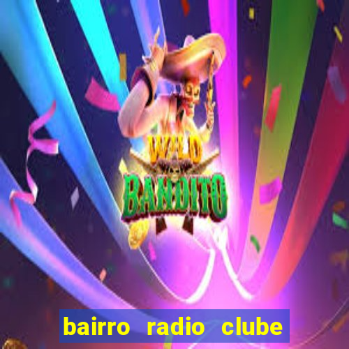 bairro radio clube em santos